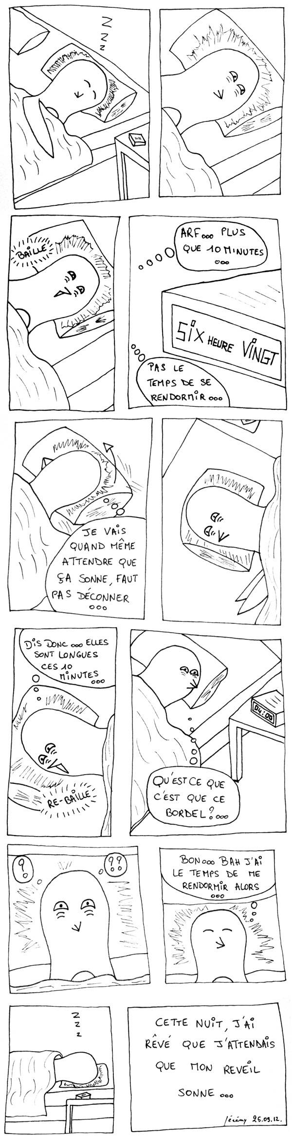 J'ai fait un rêve...